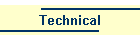 Technical